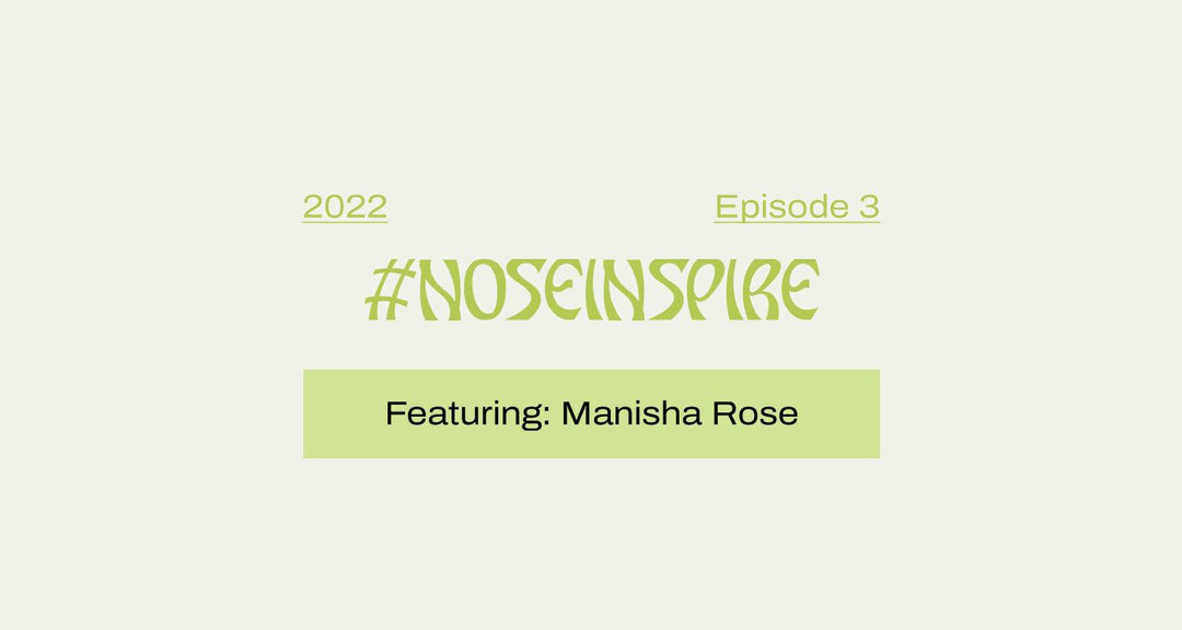 #NoseInspire - Episode 3 - Nose